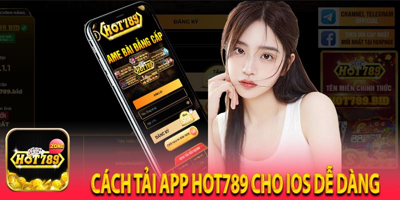 Cách Tải App Hot789 Cho IOS Dễ Dàng